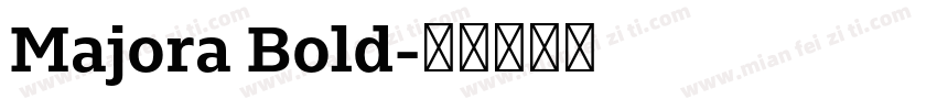 Majora Bold字体转换